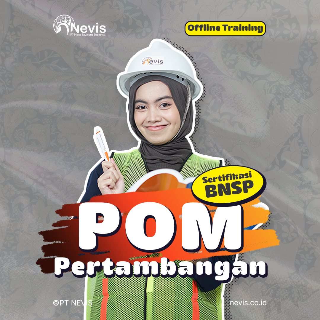 Foto Produk Pelatihan POM Pertambangan Sertifikasi BNSP Offline