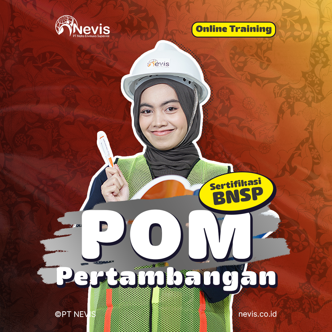 Foto Produk Pelatihan POM Pertambangan Sertifikasi BNSP Online