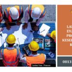 LANGKAH EVALUASI PROGRAM KESELAMATAN KERJA