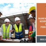 MANFAAT SISTEM KESELAMATAN BAGI PERUSAHAAN