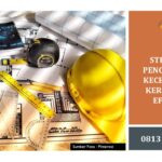 STRATEGI PENCEGAHAN KECELAKAAN KERJA YANG EFEKTIF