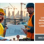 LANGKAH MEMBANGUN SISTEM KERJA LEBIH AMAN